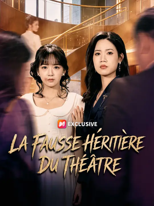 La fausse héritière du théâtre