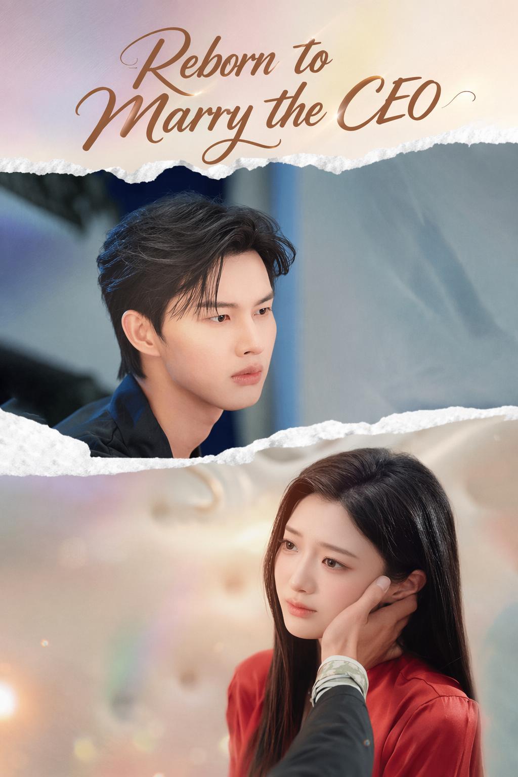 Reborn to Marry the CEO