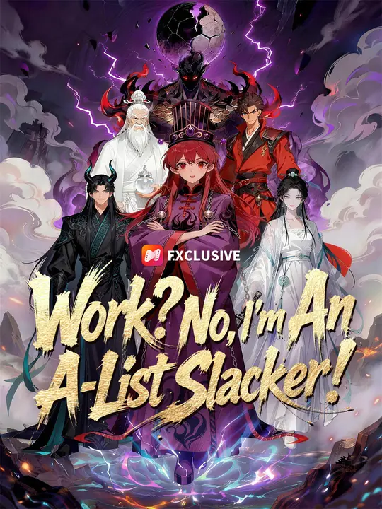 Work? No, I'm An A-List Slacker!