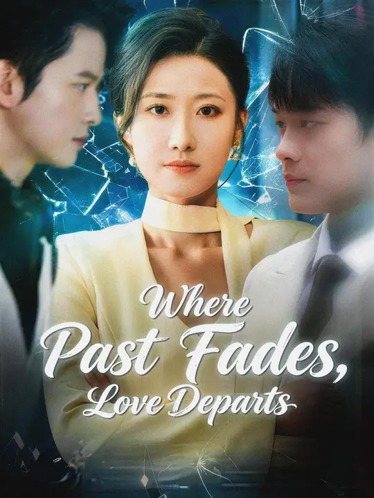 (Dubbed) Where Past Fades, Love Departs