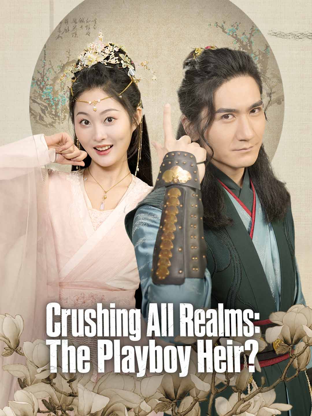 Crushing All Realms: The Playboy Heir?