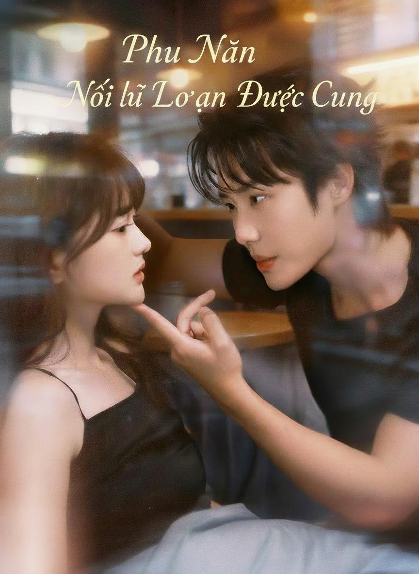 Phu Nhân Nổi Loạn Được Cưng