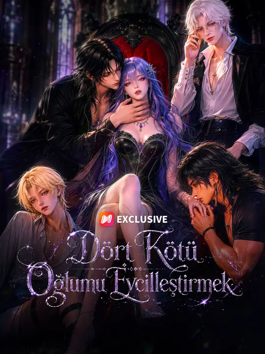 Dört Kötü Oğlumu Evcilleştirmek