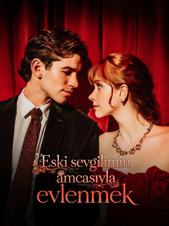 Eski sevgilimin amcasıyla evlenmek