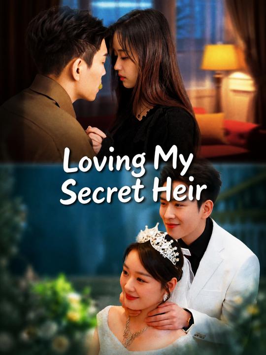Loving My Secret Heir