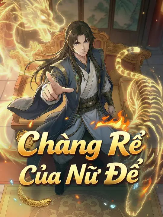 Chàng Rể Của Nữ Đế