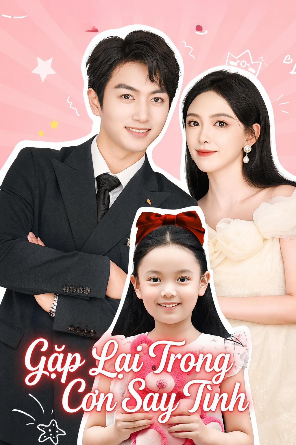 Gặp Lại Trong Cơn Say Tình