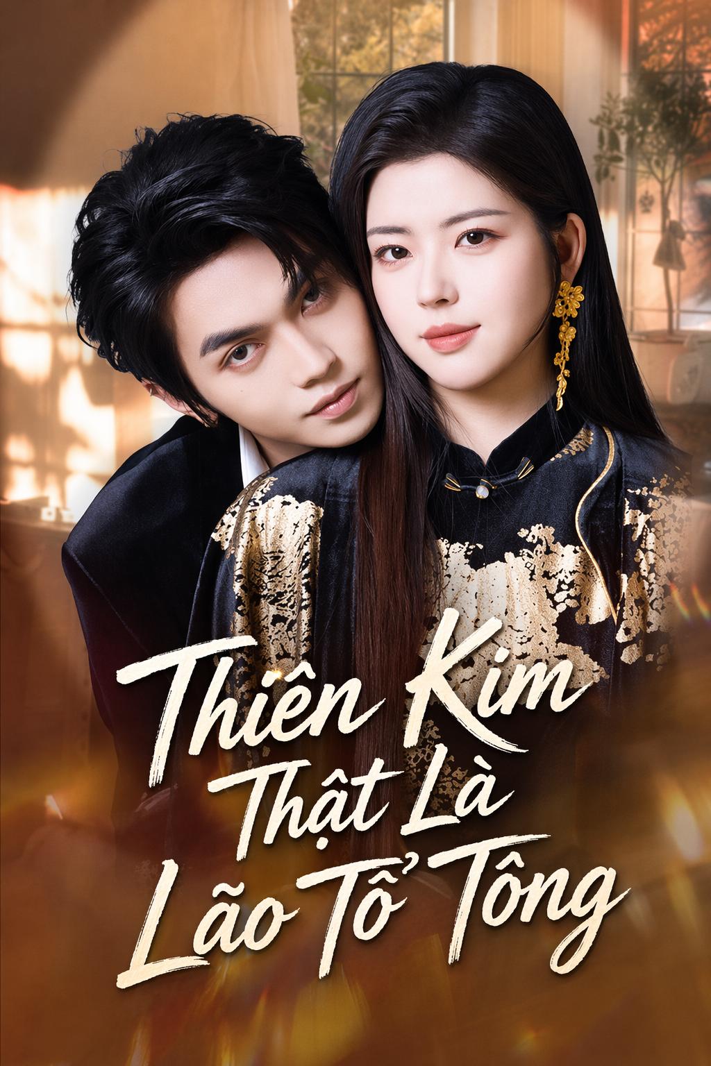 Thiên Kim Thật Là Lão Tổ Tông