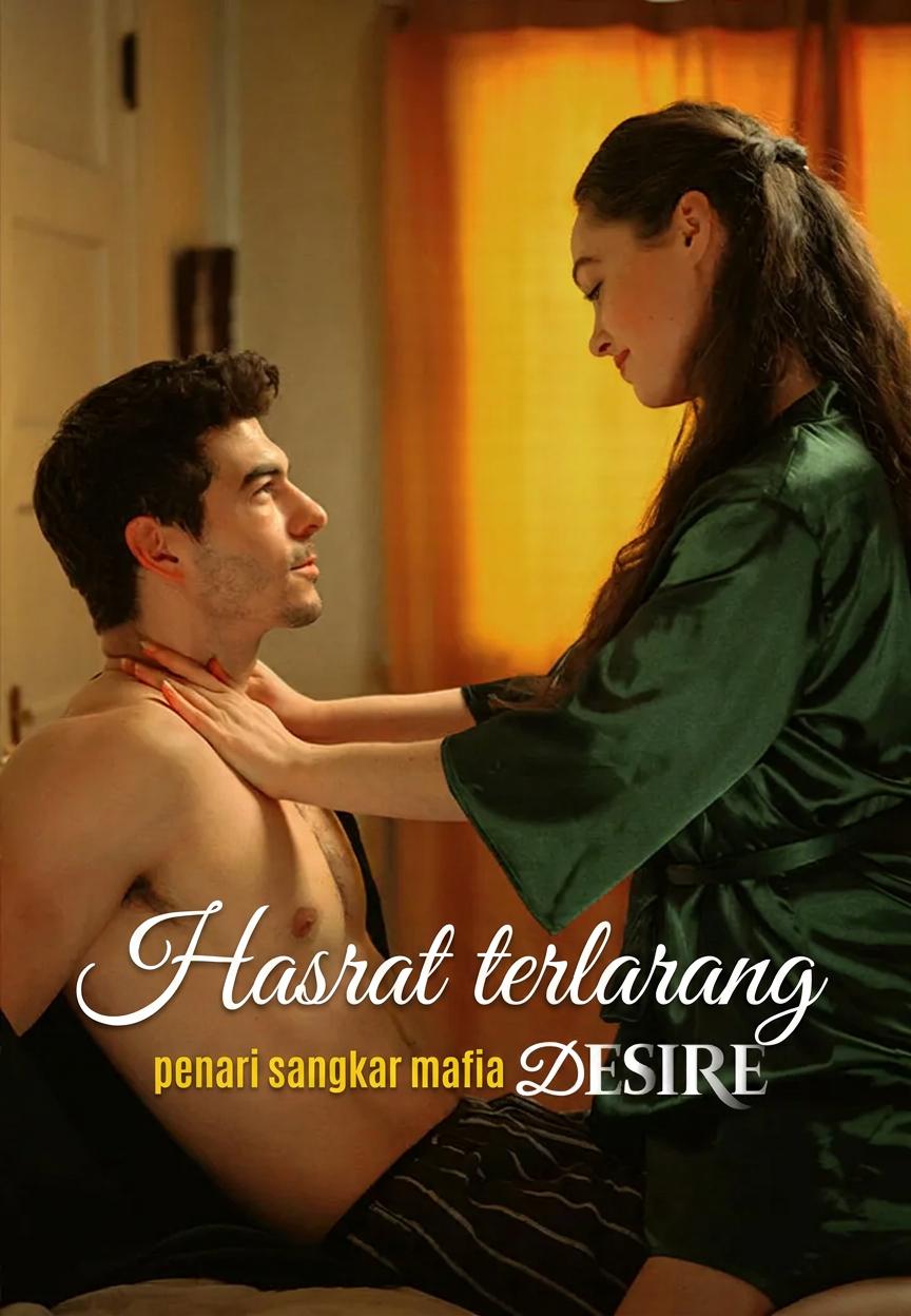 Hasrat terlarang: penari sangkar mafia