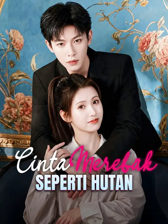 Cinta Merebak Seperti Hutan