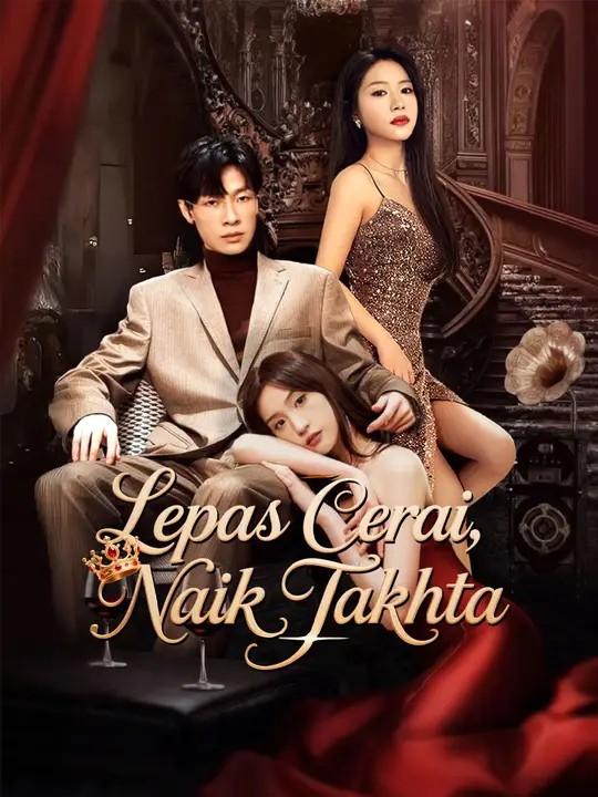 Lepas Cerai, Naik Takhta