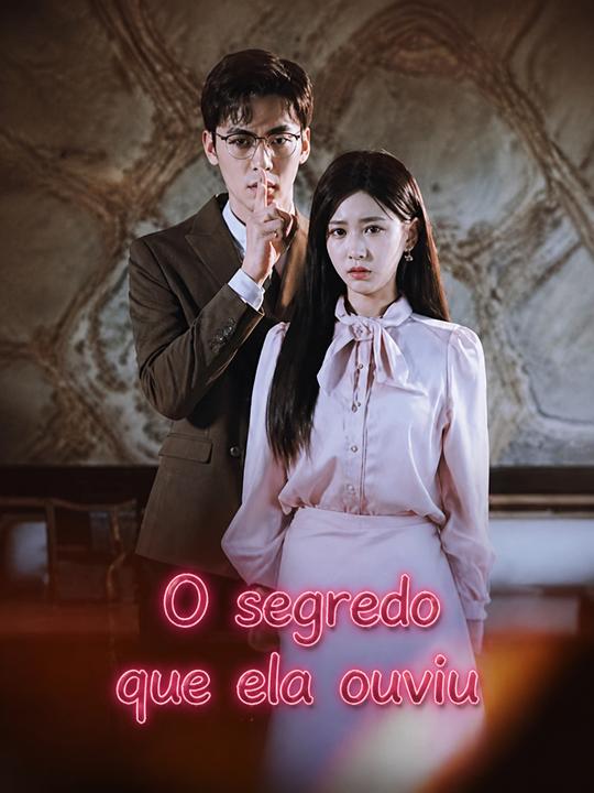 O segredo que ela ouviu