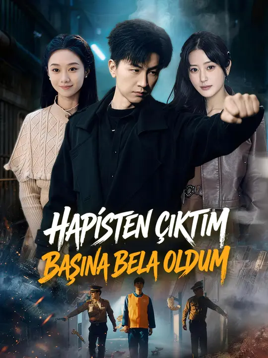 Hapisten Çıktım Başına Bela Oldum