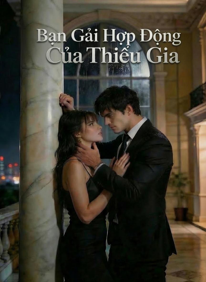 Bạn Gái Hợp Đồng Của Thiếu Gia