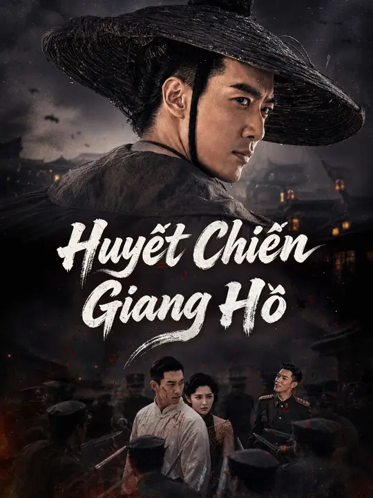 Huyết Chiến Giang Hồ