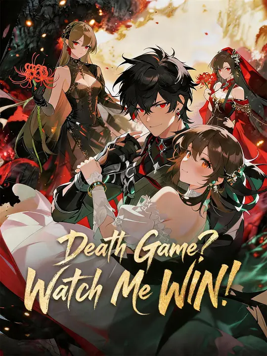 Death Game? Watch Me WIN!