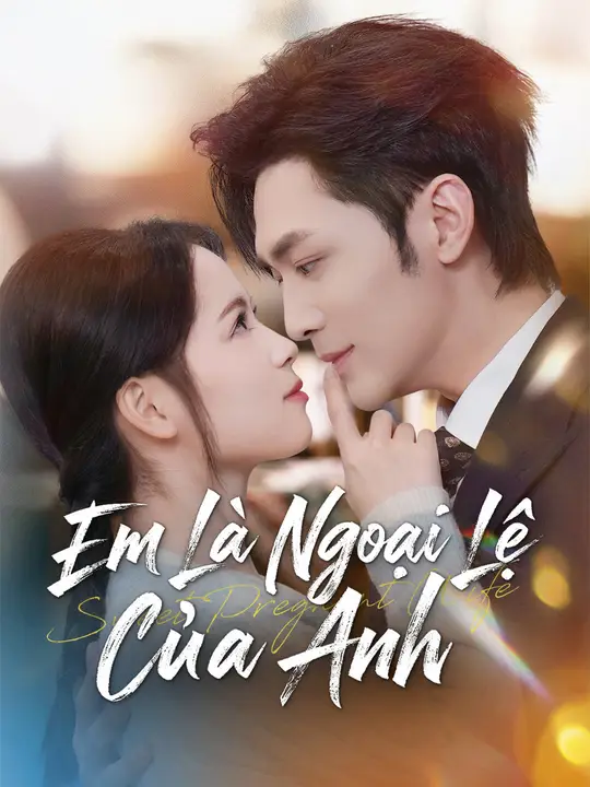 Em Là Ngoại Lệ Của Anh