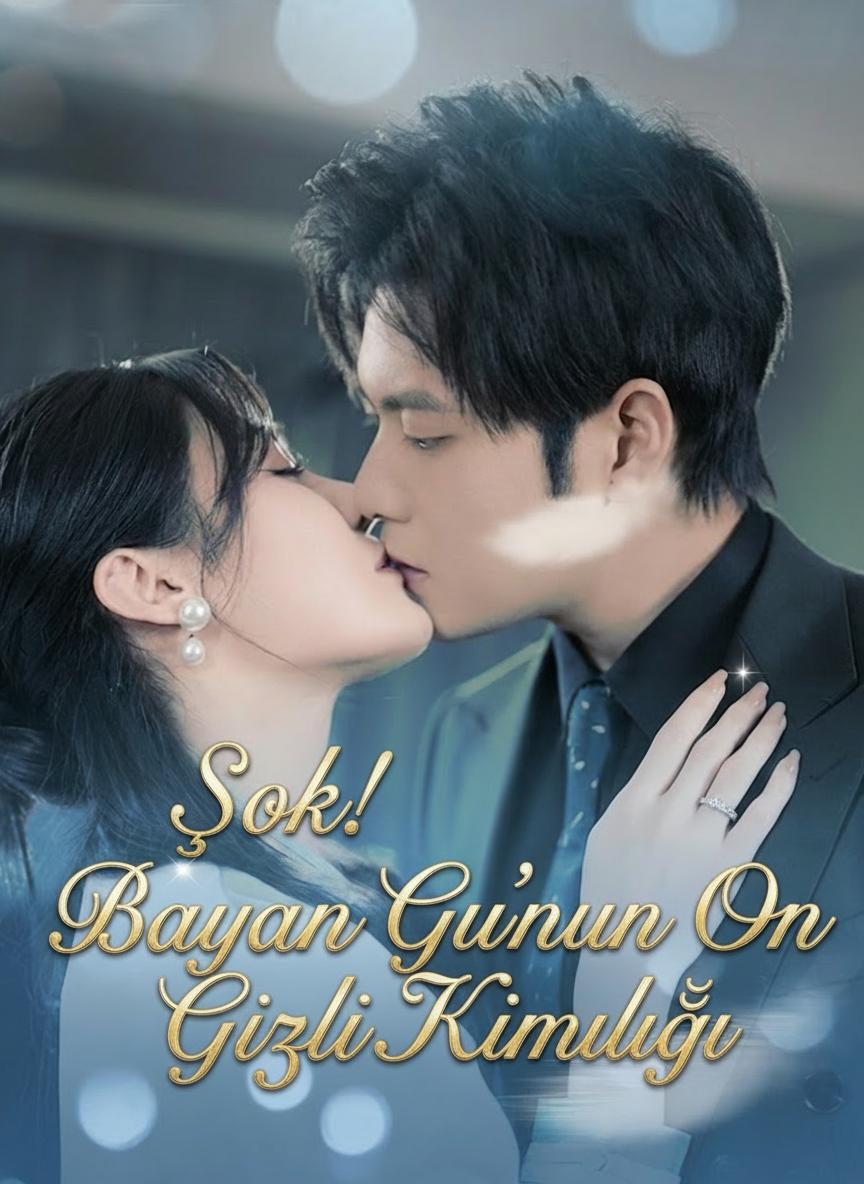 Şok! Bayan Gu'nun On Gizli Kimliği