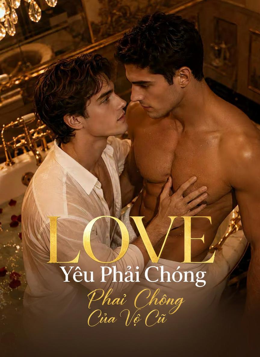 Yêu Phải Chồng Của Vợ Cũ