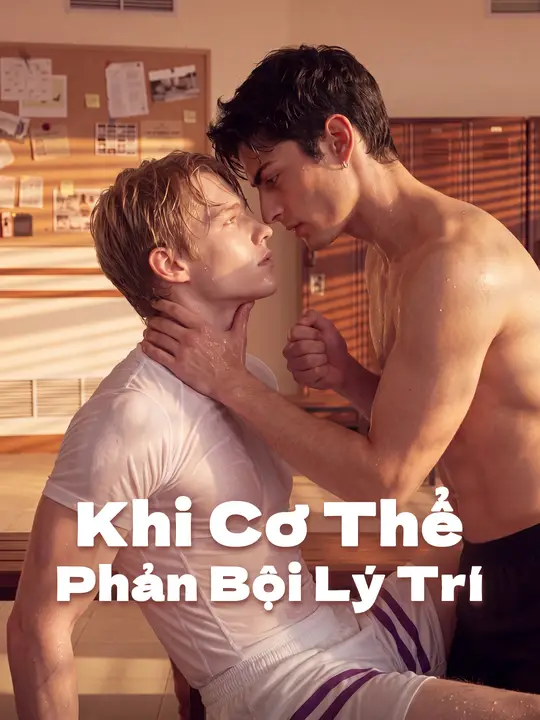 Khi Cơ Thể Phản Bội Lý Trí