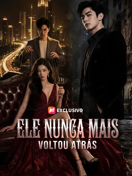 Ele Nunca Mais Voltou Atrás