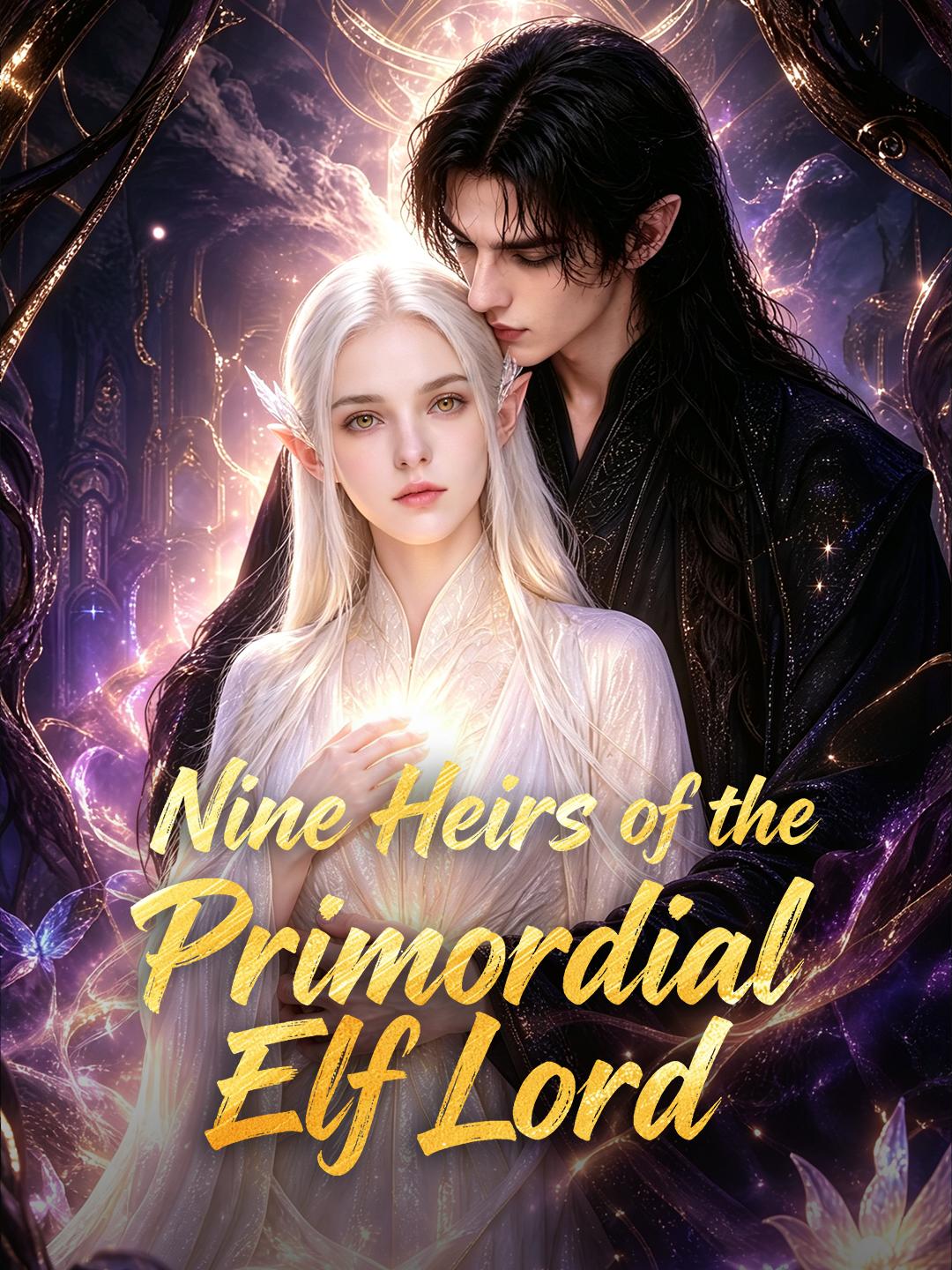 Nine Heirs of the Primordial Elf Lord