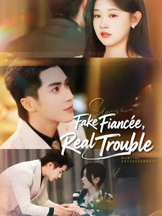 Fake Fiancée, Real Trouble