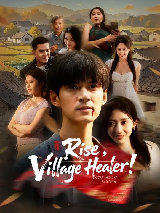 Rise, Village Healer!