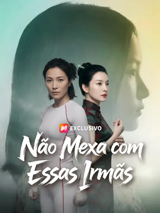 Não Mexa com Essas Irmãs