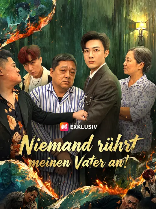 Niemand rührt meinen Vater an!