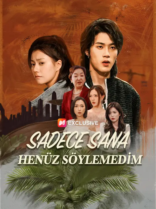 Sadece Sana Henüz Söylemedim