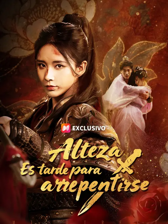 Alteza, es tarde para arrepentirse