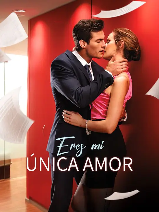 Eres mi único amor
