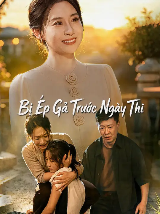 Bị Ép Gả Trước Ngày Thi