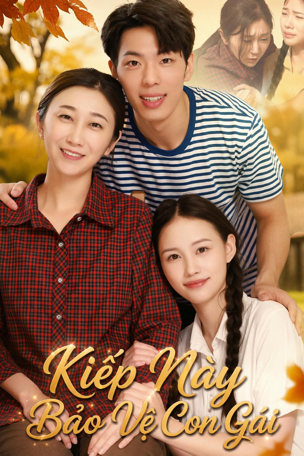 Kiếp Này Bảo Vệ Con Gái