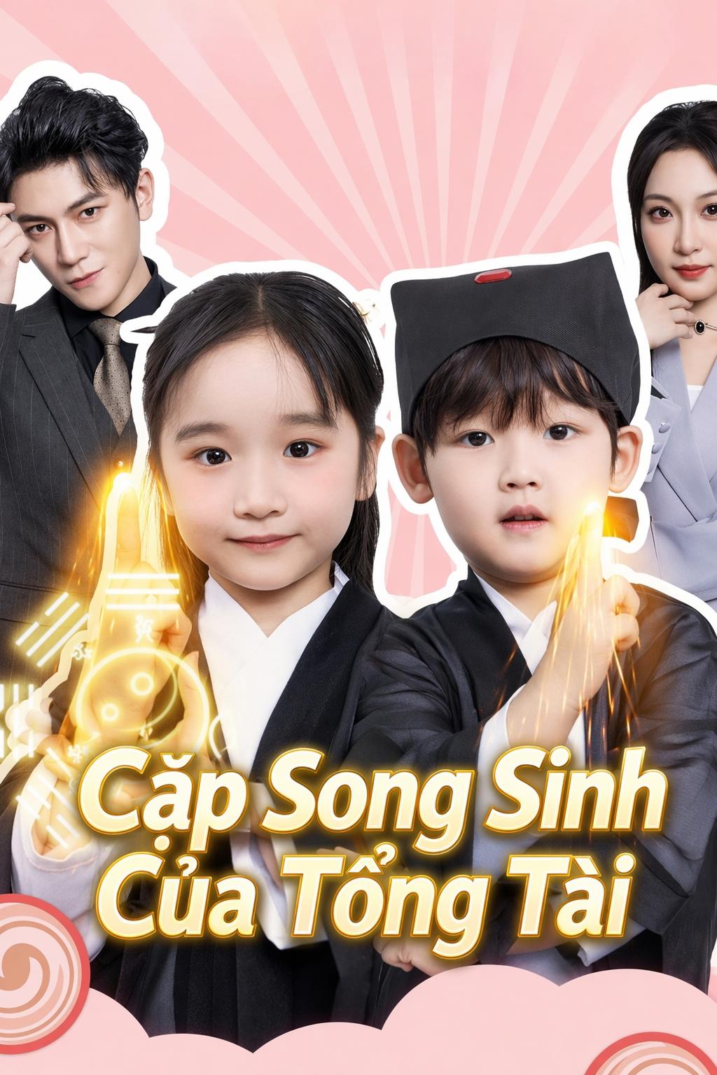 Cặp Song Sinh Của Tổng Tài
