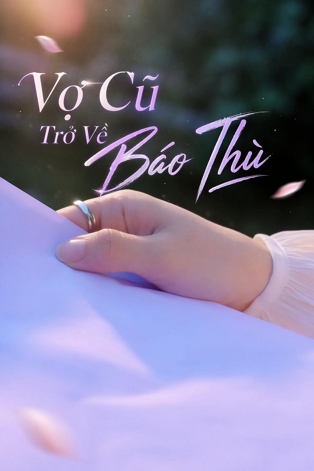 Vợ Cũ Trở Về Báo Thù