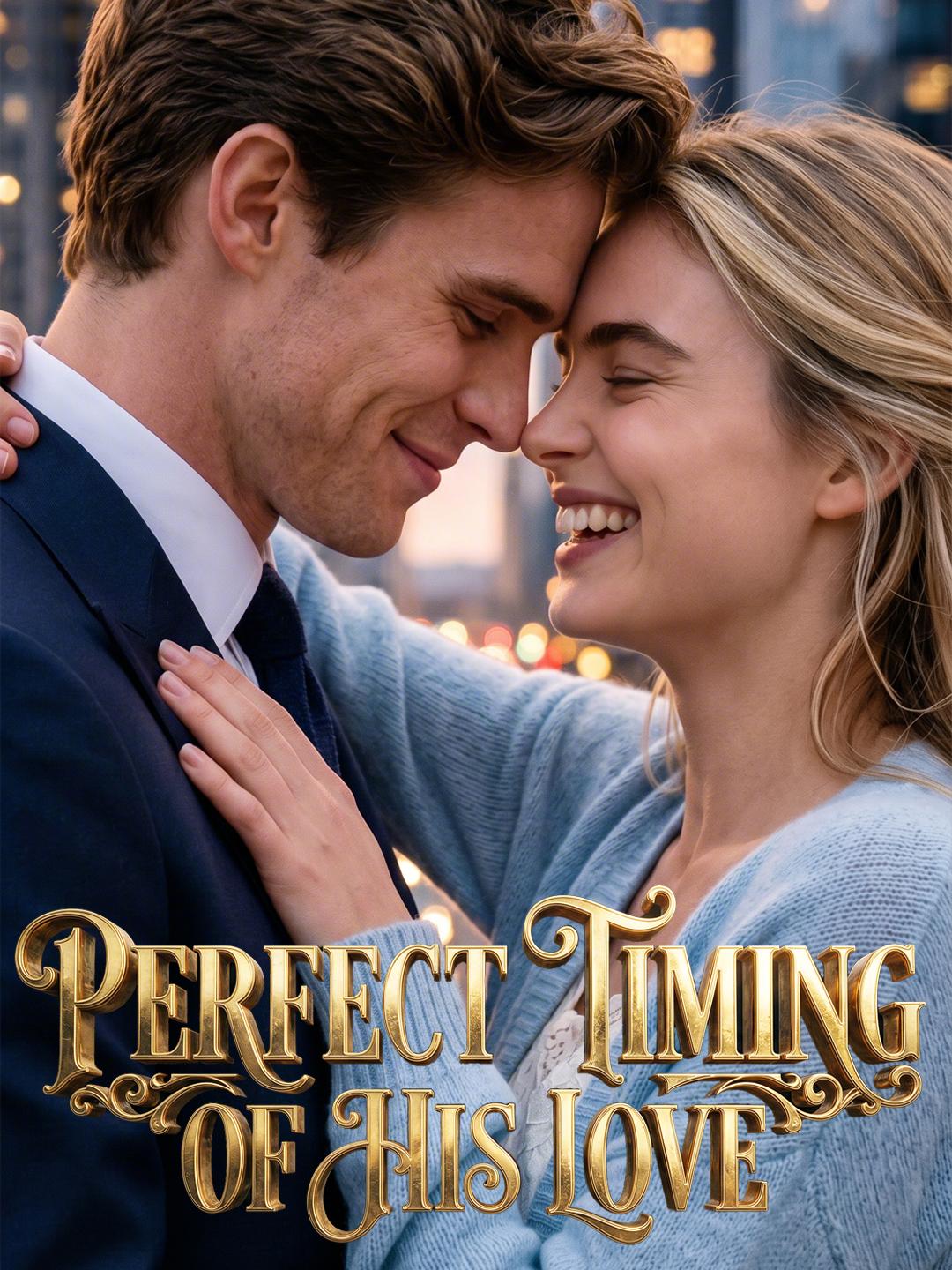 Perfect Timing of His Love