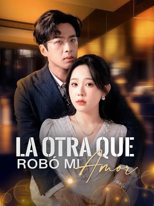 La otra que robó mi amor