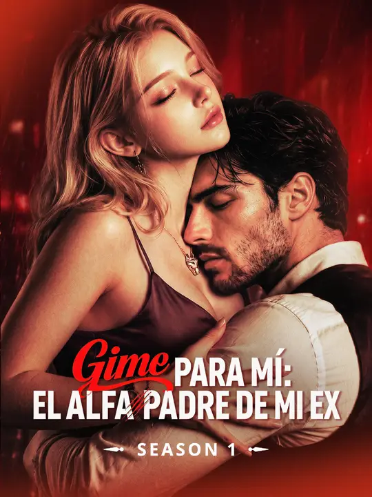 Dámelo a mí: El padre alfa de mi ex