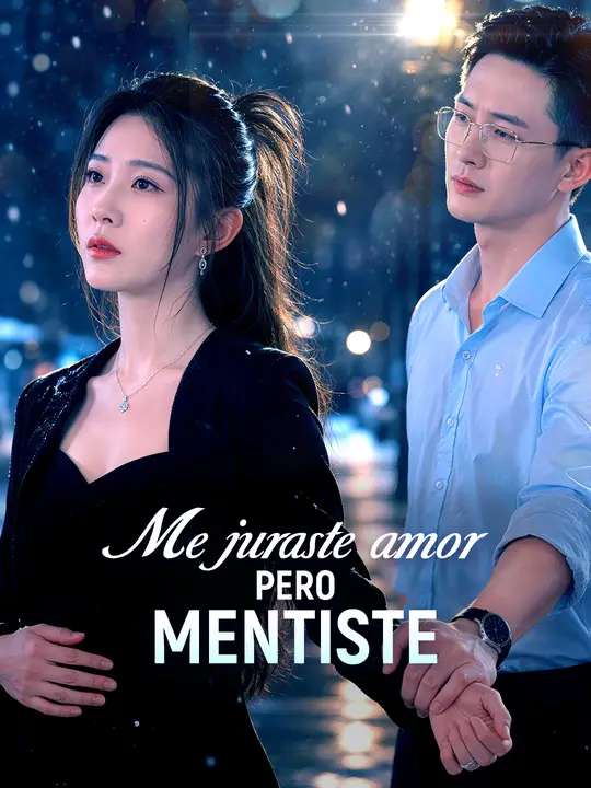 Me juraste amor, pero mentiste