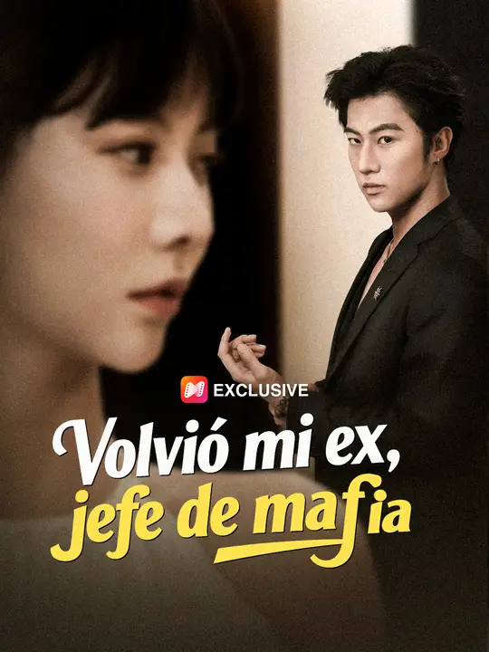 Volvió mi ex, jefe de mafia