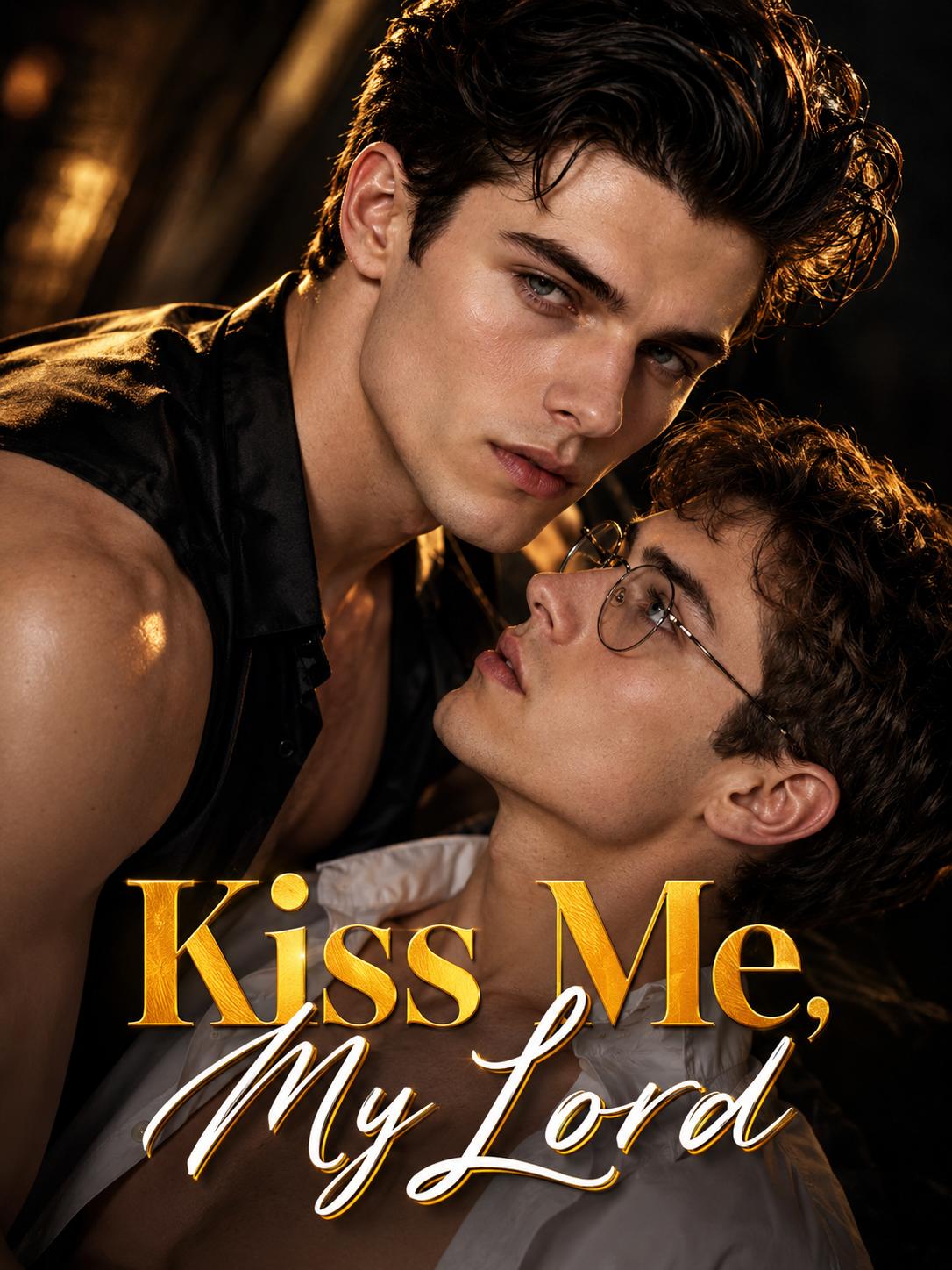 Kiss Me, My Lord