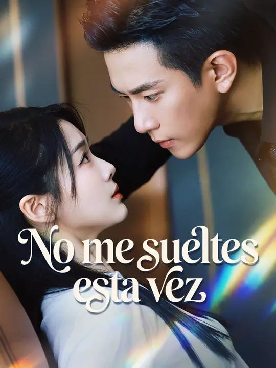 No me sueltes esta vez