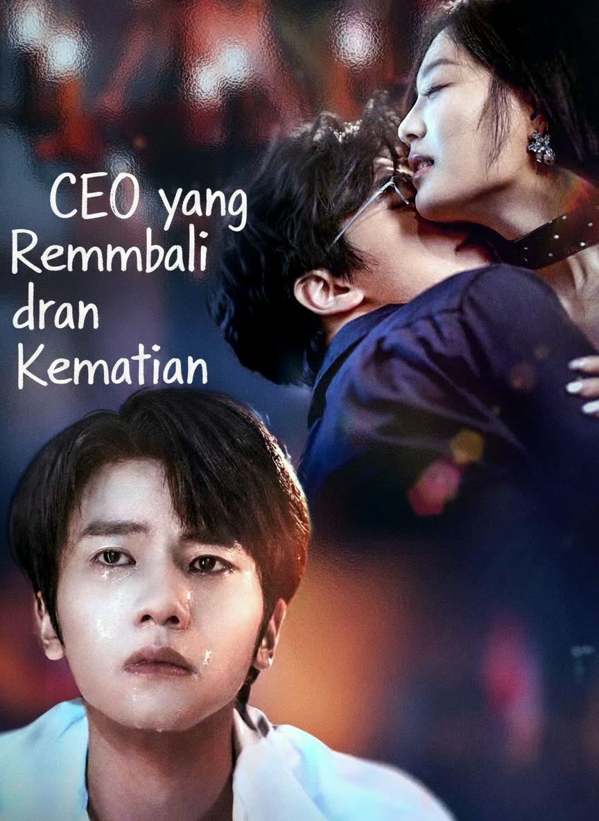 CEO yang Kembali dari Kematian