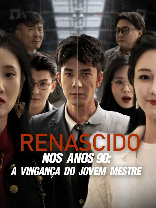Renascido nos Anos 90: A Vingança do Jovem Mestre