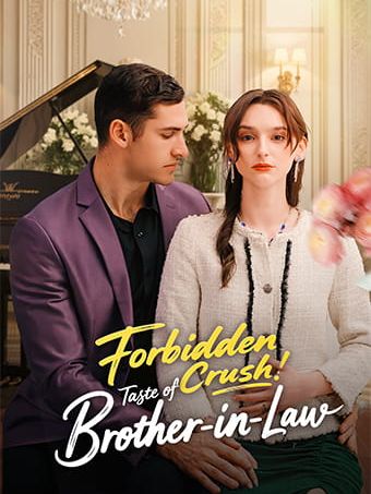 Forbidden Crush: Taste of Brother-in-Law