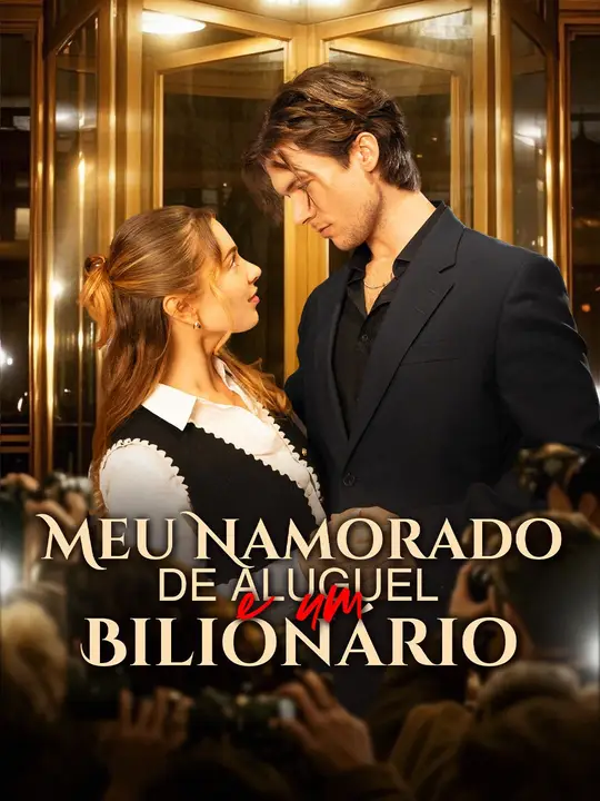Meu Namorado de Aluguel é um Bilionário