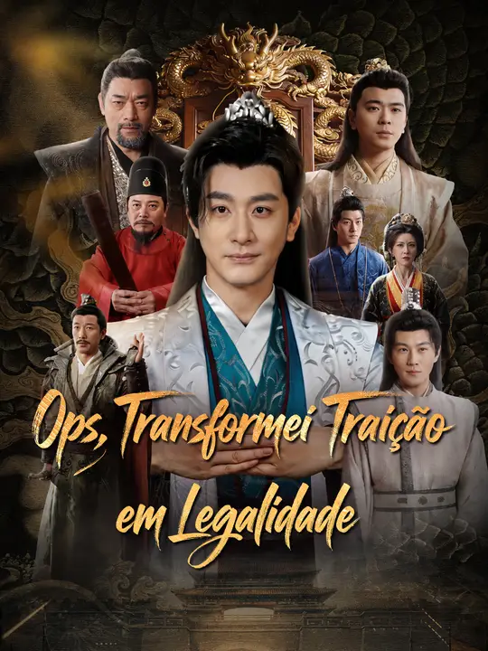 Ops, Transformei Traição em Legalidade