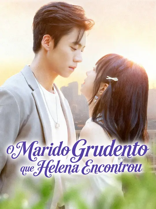 O Marido Grudento que Helena Encontrou